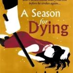 A Season for Dying