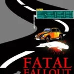 Fatal Fallout